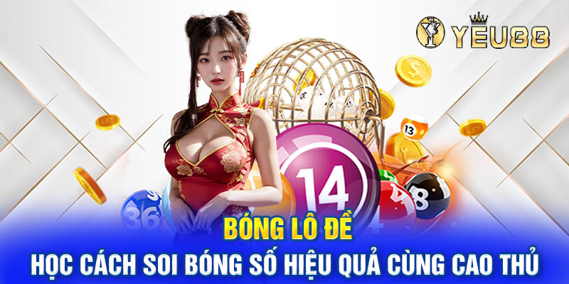 Xổ số Yeu88 - Lựa chọn hàng đầu cho lô thủ online